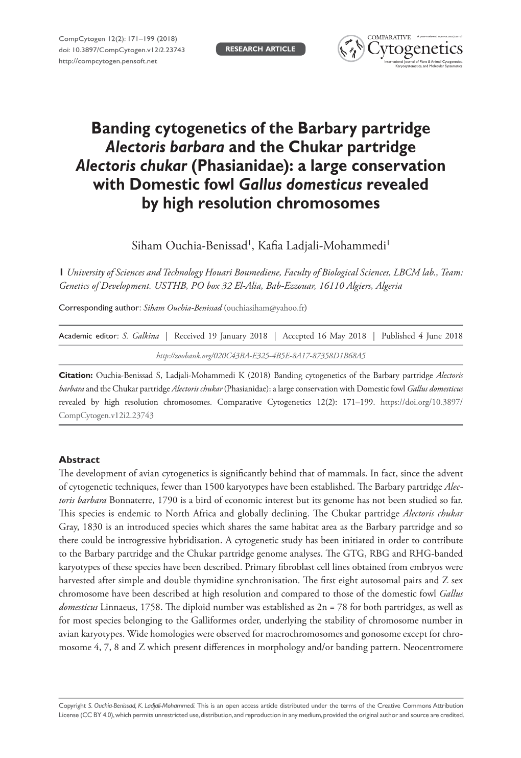 Banding Cytogenetics of the Barbary Partridge Alectoris Barbara and the Chukar Partridge Alectoris Chukar (Phasianidae): a Large