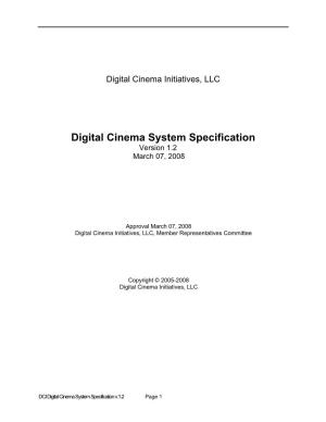 ARCHIVE ONLY: DCI Digital Cinema System Specification, Version 1.2