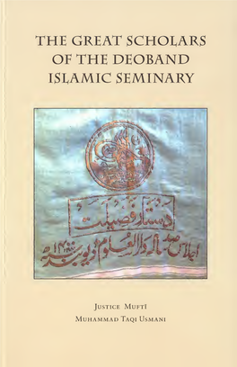 The Great Scholars of the Deoband Islamic Seminary by Mufti Muhammad Taqi Usmani