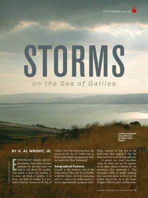 Storms on the Sea of Galilee Help Us Fresh-Water Lake, Making It Ideal for Better Understand and Appreciate What Those Involved in the Fishing Industry