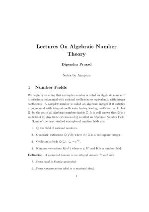 Lectures on Algebraic Number Theory