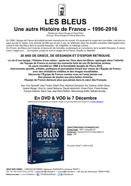 LES BLEUS Une Autre Histoire De France – 1996-2016 Réalisé Par Sonia Dauger Et David Dietz Écrit Par Sonia Dauger Et Pascal Blanchard