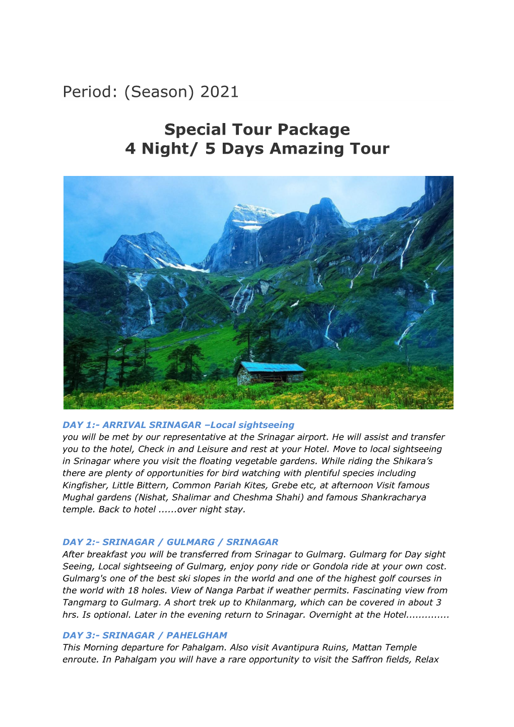 2021 Special Tour Package 4 Night