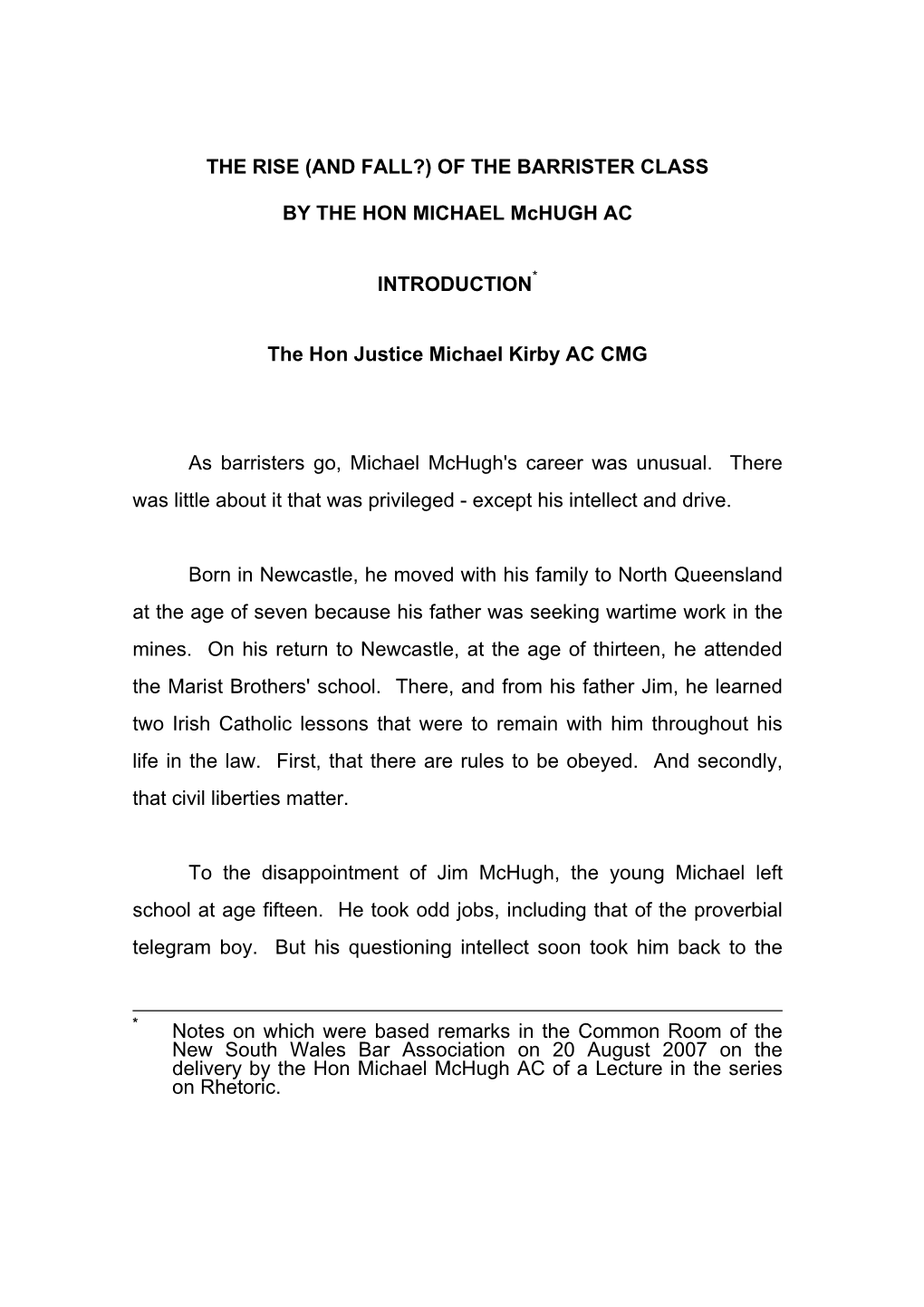 Of the Barrister Class by the Hon Michael Mchugh AC, Introduction