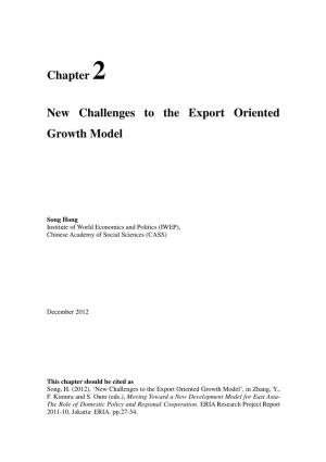 Chapter 2 New Challenges to the Export Oriented Growth Model