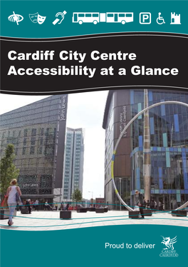 Cardiff City Centre Accessibility at a Glance