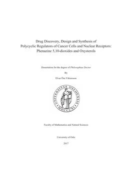 Drug Discovery, Design and Synthesis of Polycyclic Regulators of Cancer Cells and Nuclear Receptors: Phenazine 5,10-Dioxides and Oxysterols