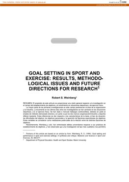 Goal Setting in Sport and Exercise: Results, Methodo- Logical Issues and Future Directions for Research1