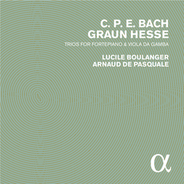 C. P. E. Bach Graun Hesse Trios for Fortepiano & Viola Da Gamba