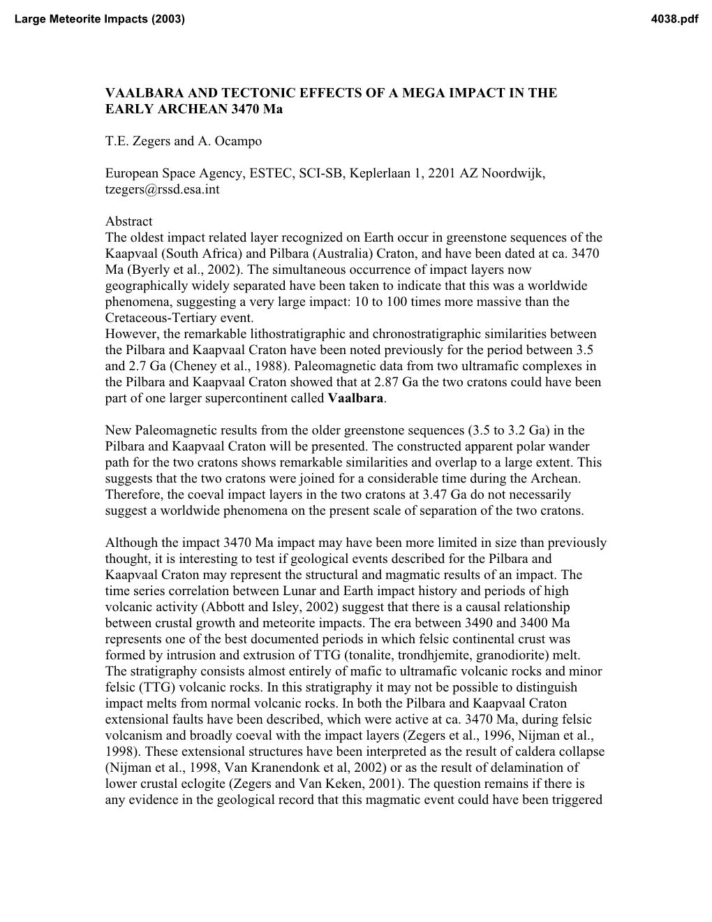 VAALBARA and TECTONIC EFFECTS of a MEGA IMPACT in the EARLY ARCHEAN 3470 Ma