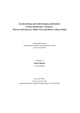 Geochronology and Multi-Isotope Geochemistry of Three Quaternary Volcanoes: Nisyros-Yali (Greece), Monte Vico and Monte Vulture (Italy)