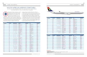 SOUTH AFRICAN AIRWAYS TIMETABLE As Africa’S Most-Awarded Airline, SAA Operates from Johannesburg to 32 Destinations in 22 Countries Across the Globe