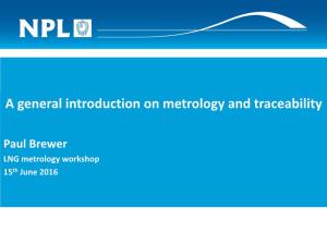 A General Introduction on Metrology and Traceability