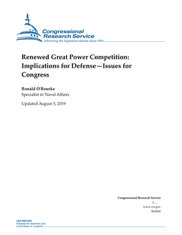 Renewed Great Power Competition: Implications for Defense—Issues for Congress