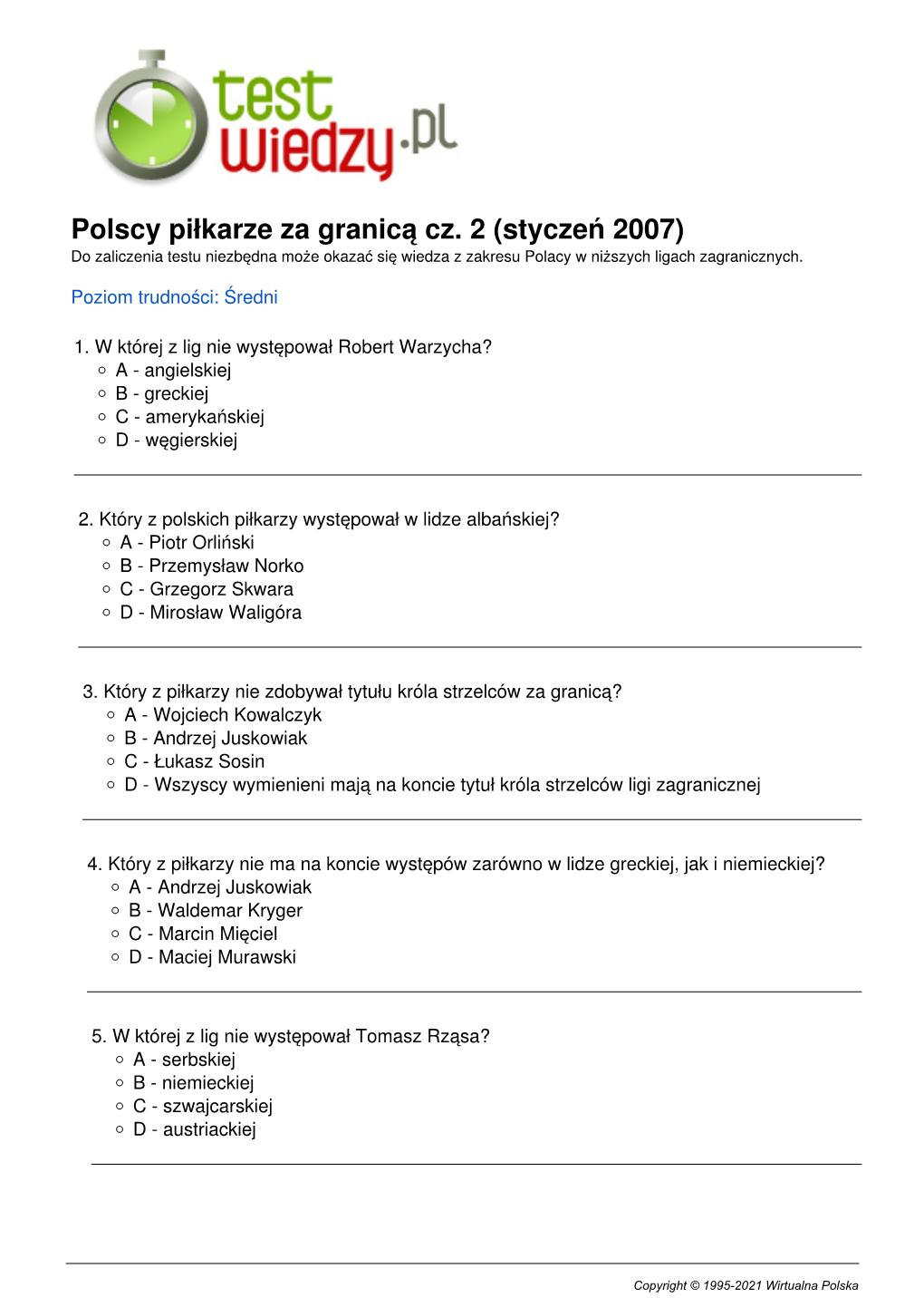 Polscy Piłkarze Za Granicą Cz. 2 (Styczeń 2007) Do Zaliczenia Testu Niezbędna Może Okazać Się Wiedza Z Zakresu Polacy W Niższych Ligach Zagranicznych