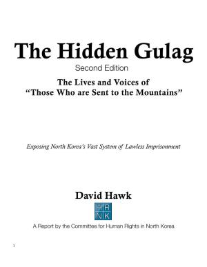 The Hidden Gulag Second Edition the Lives and Voices of “Those Who Are Sent to the Mountains”