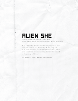 ALIEN SHE Curated by Astria Suparak + Ceci Moss Organized by Miller Gallery at Carnegie Mellon University