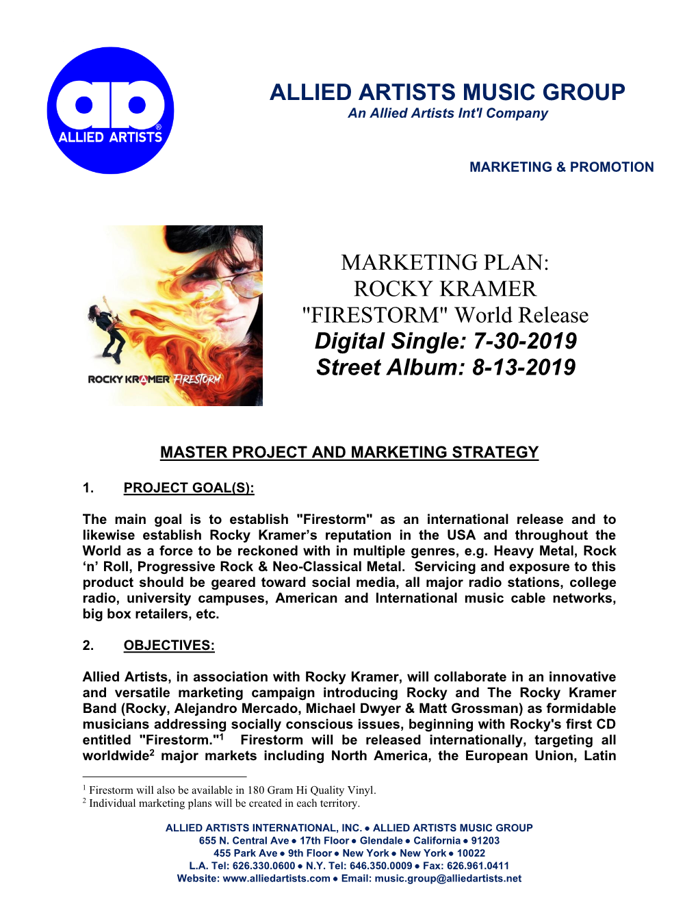 MARKETING PLAN: ROCKY KRAMER "FIRESTORM" World Release Digital Single: 7-30-2019 Street Album: 8-13-2019