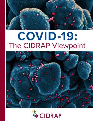 The CIDRAP Viewpoint COVID-19: the CIDRAP Viewpoint June 2, 2020