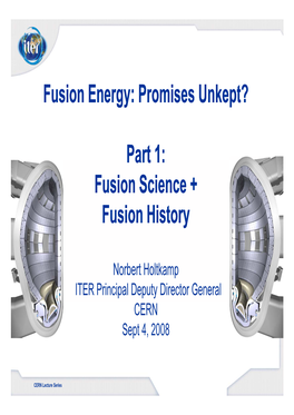 Fusion Energy: Promises Unkept?
