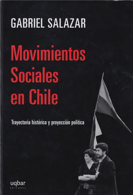 Salazar- Movimientos Sociales En Chile