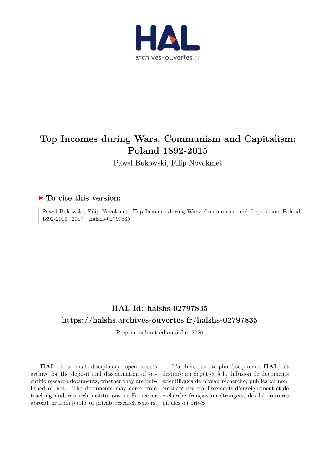 Top Incomes During Wars, Communism and Capitalism: Poland 1892-2015 Pawel Bukowski, Filip Novokmet