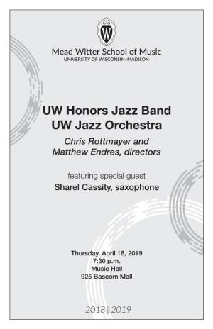UW Honors Jazz Band UW Jazz Orchestra Chris Rottmayer and Matthew Endres, Directors