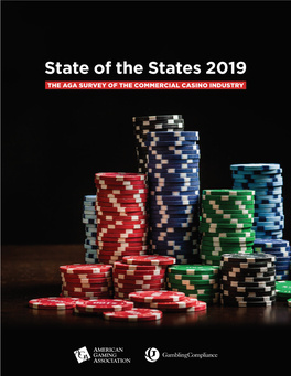 State of the States 2019 the AGA SURVEY of the COMMERCIAL CASINO INDUSTRY