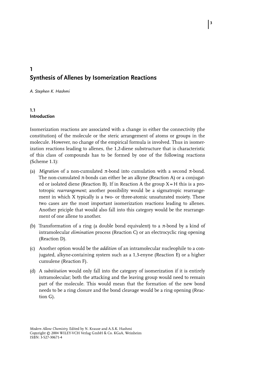 Synthesis of Allenes by Isomerization Reactions