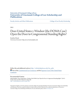 Does United States V. Windsor (The DOMA Case) Open the Door to Congressional Standing Rights? Bradford Mank University of Cincinnati College of Law, Brad.Mank@Uc.Edu