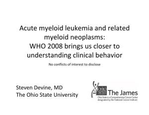 Acute Myeloid Leukemia and Related L Id L Myeloid Neoplasms