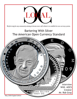 Bartering with Silver the American Open Currency Standard