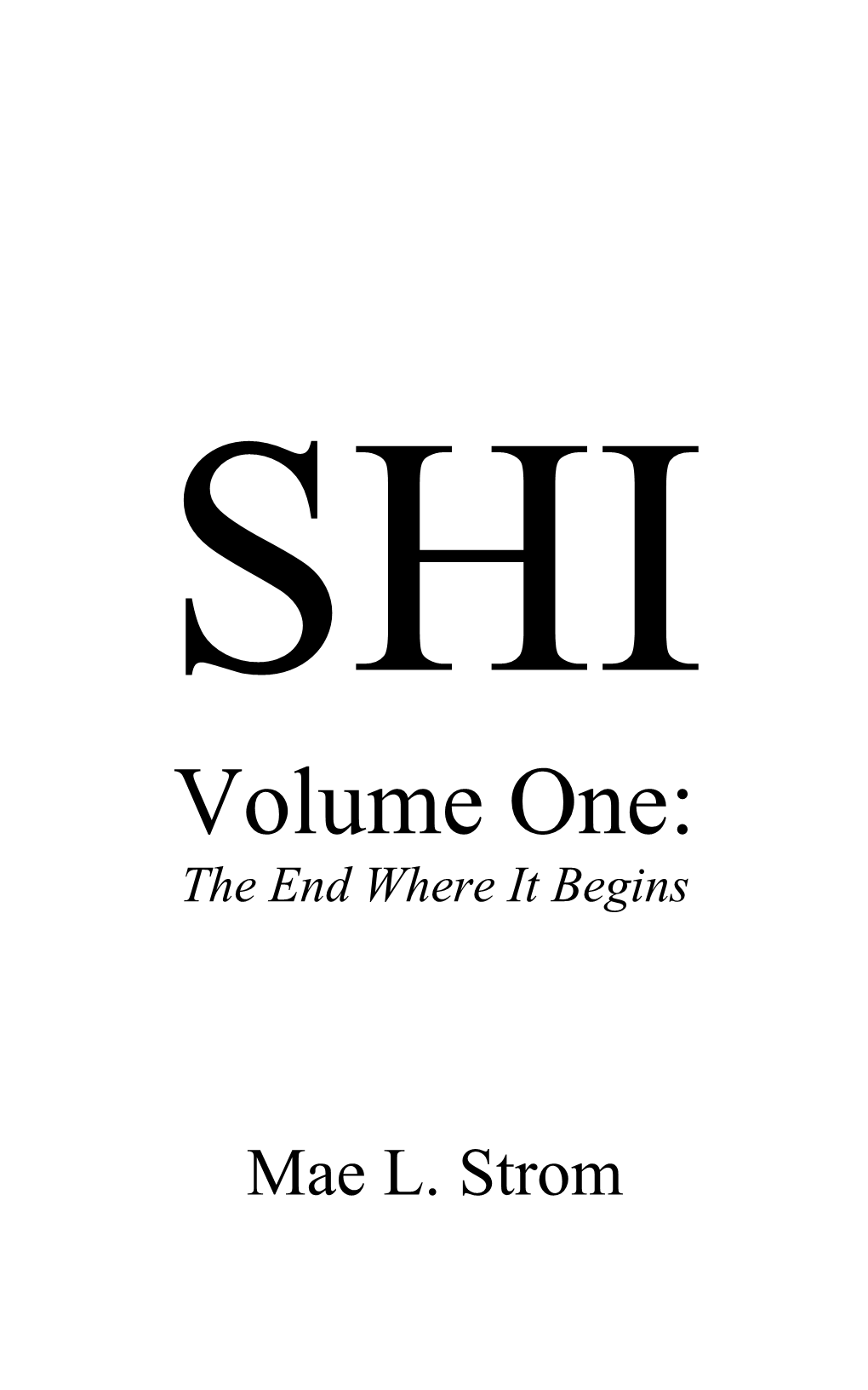 Volume One: the End Where It Begins