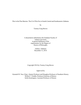 War in the Pine Barrens: the Civil War Era in South-Central and Southeastern Alabama by Tommy Craig Brown a Dissertation Submitt