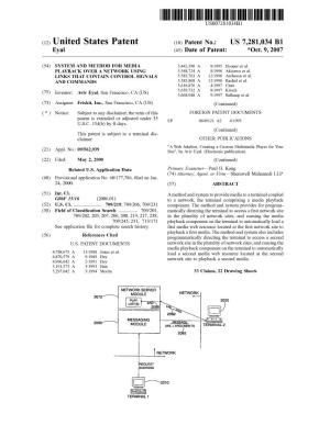 United States Patent (10) Patent N0.: US 7,281,034 B1 Eyal (45) Date of Patent: *Oct