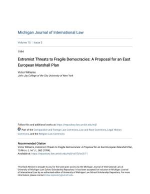 Extremist Threats to Fragile Democracies: a Proposal for an East European Marshall Plan