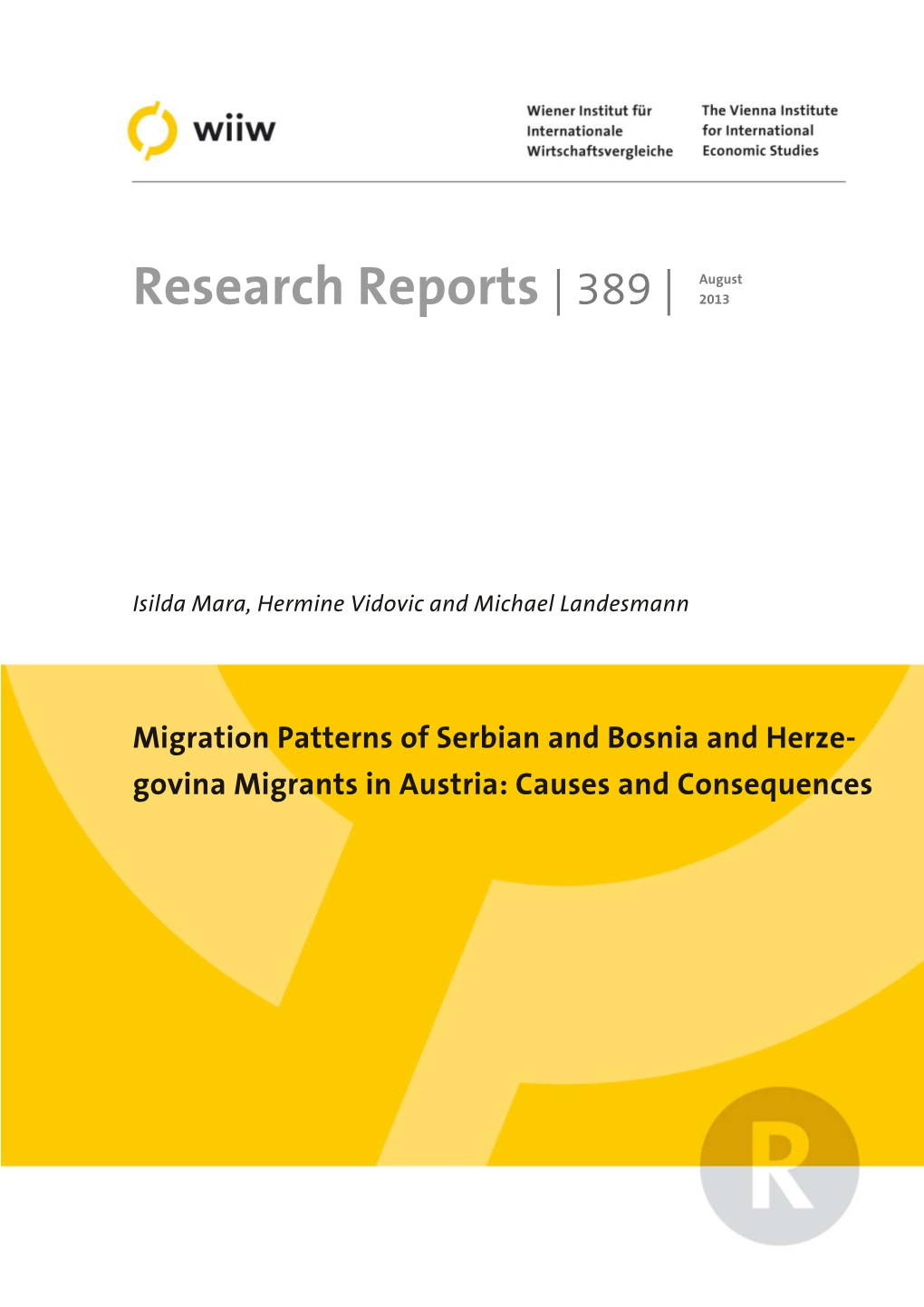 Migration Patterns of Serbian and Bosnia and Herzegovina Migrants in Austria: Causes and Consequences