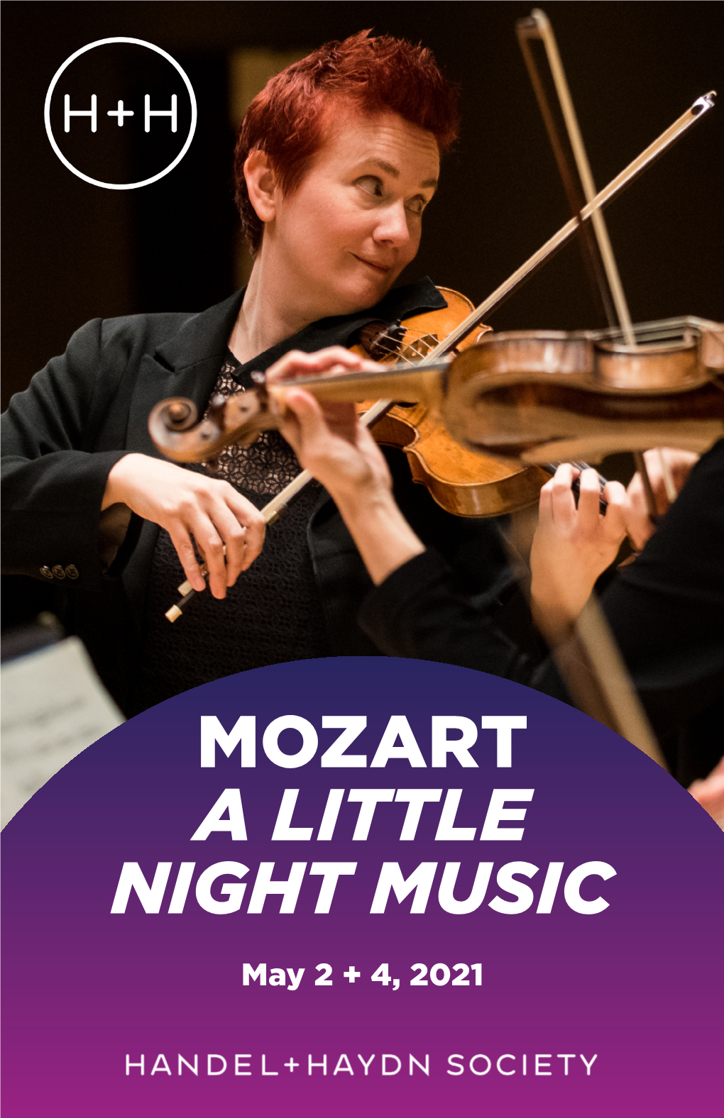 MOZART a LITTLE NIGHT MUSIC May 2 + 4, 2021 PROGRAM NOTES MOZART MUSIC for the NIGHT