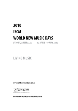 2010 Iscm World New Music Days Sydney, Australia 30 April – 9 May 2010