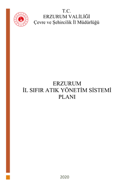 ERZURUM Il Sıfır Atık Yönetim Sistemi Plani