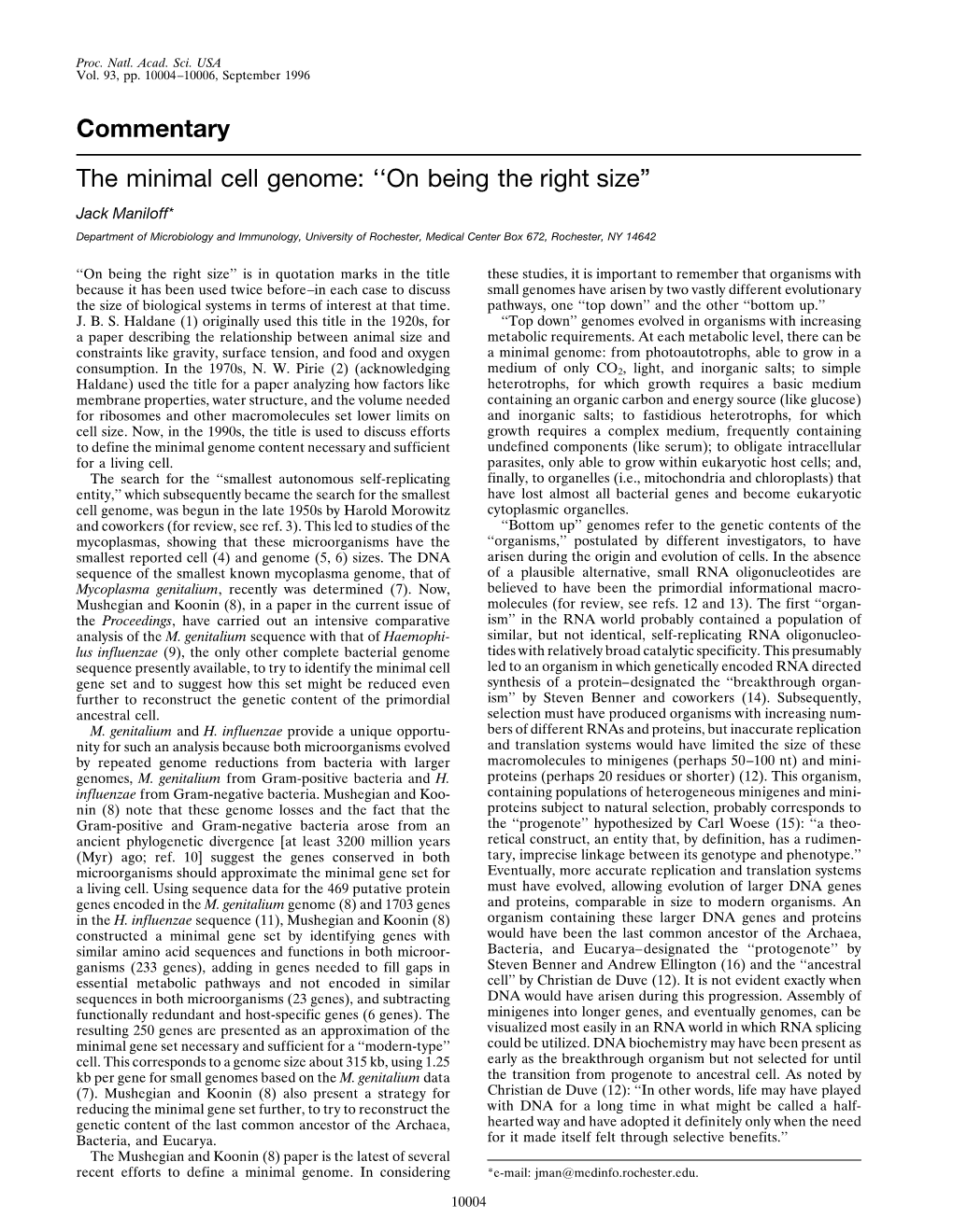 Commentary the Minimal Cell Genome: ''On Being the Right Size”