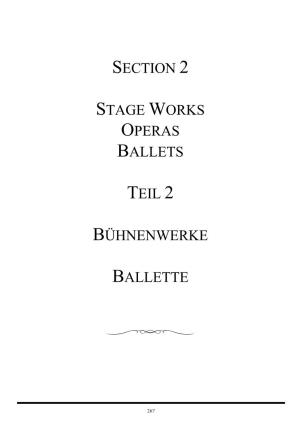 Section 2 Stage Works Operas Ballets Teil 2 Bühnenwerke