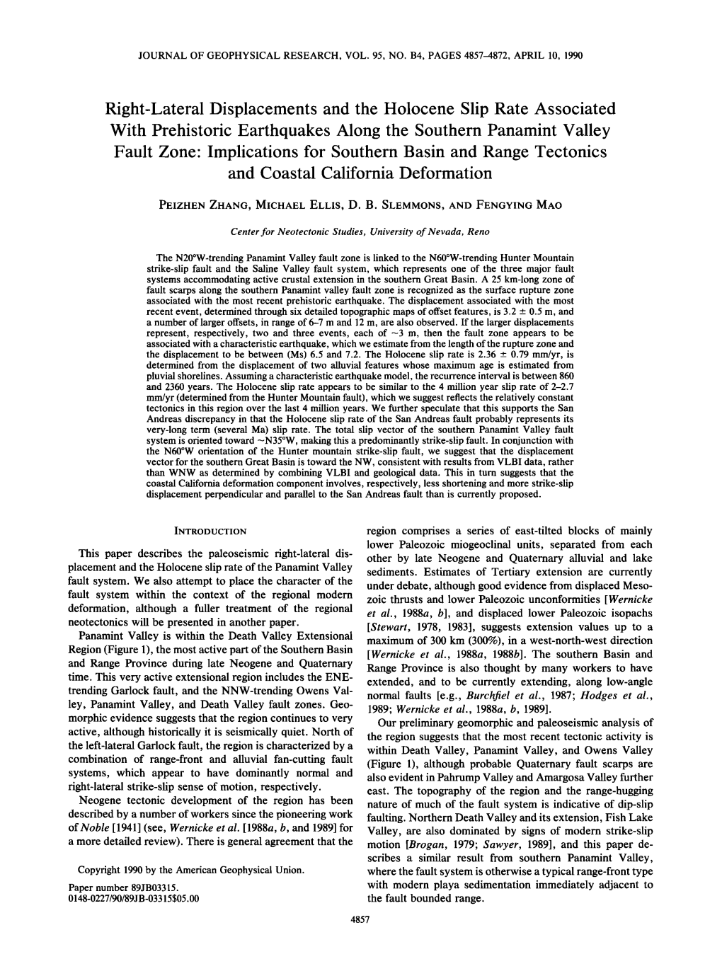 Right&Hyphen;Lateral Displacements and the Holocene Slip Rate