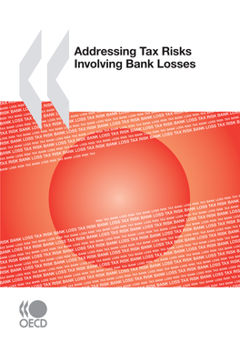 Addressing Tax Risks Involving Bank Losses