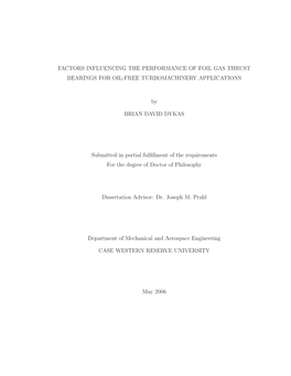 Factors Influencing the Performance of Foil Gas Thrust Bearings for Oil-Free Turbomachinery Applications