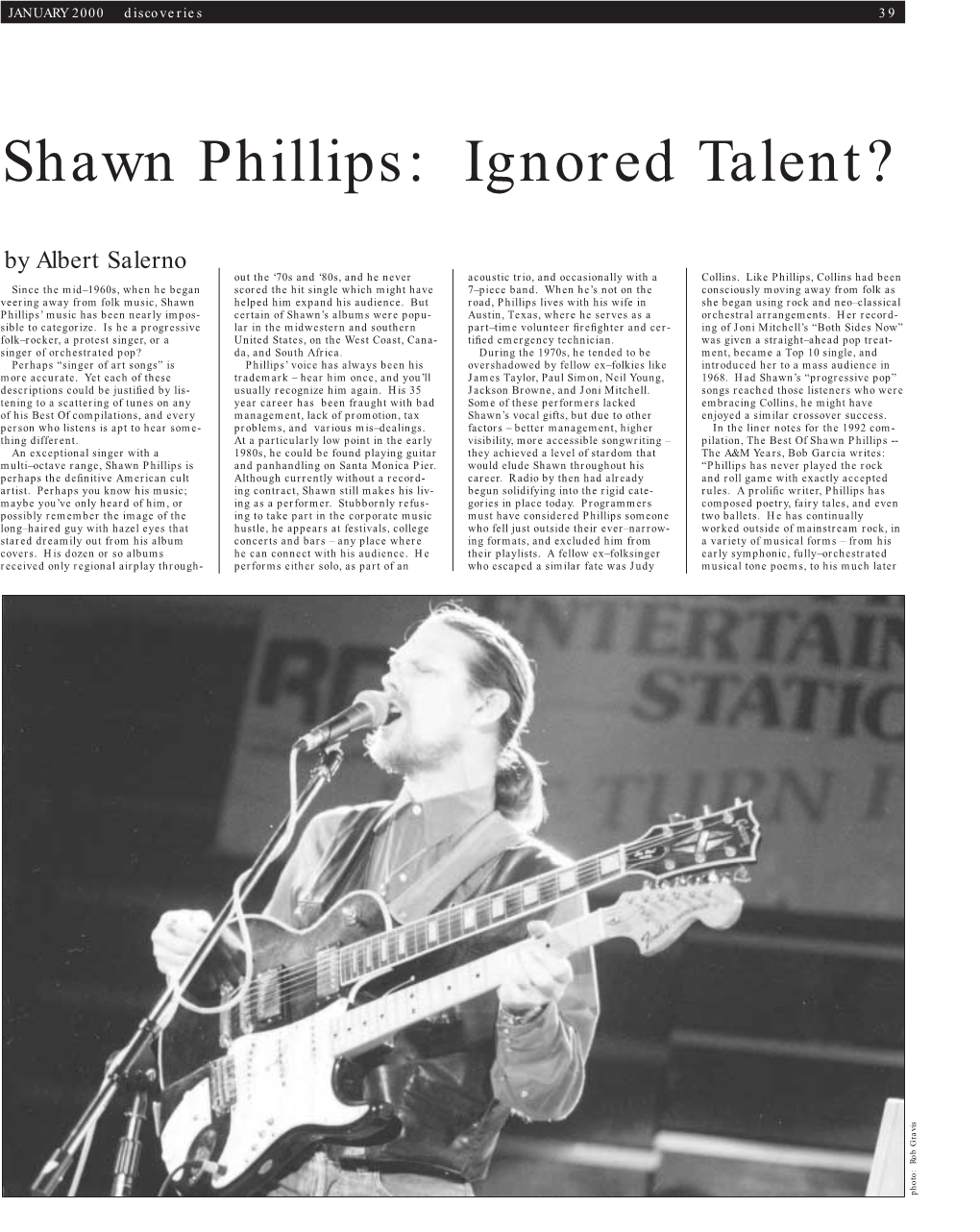 Shawn Phillips: Ignored Talent? by Albert Salerno out the ‘70S and ‘80S, and He Never Acoustic Trio, and Occasionally with a Collins