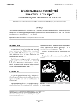 Rhabdomyomatous Mesenchymal Hamartoma: a Case Report Hamartoma Mesenquimal Rabdomiomatoso: Um Relato De Caso 10.5935/1676-2444.20140011