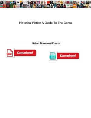 Historical Fiction a Guide to the Genre