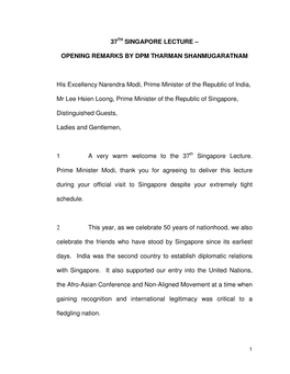 37TH SINGAPORE LECTURE – OPENING REMARKS by DPM THARMAN SHANMUGARATNAM His Excellency Narendra Modi, Prime Minister of the Re