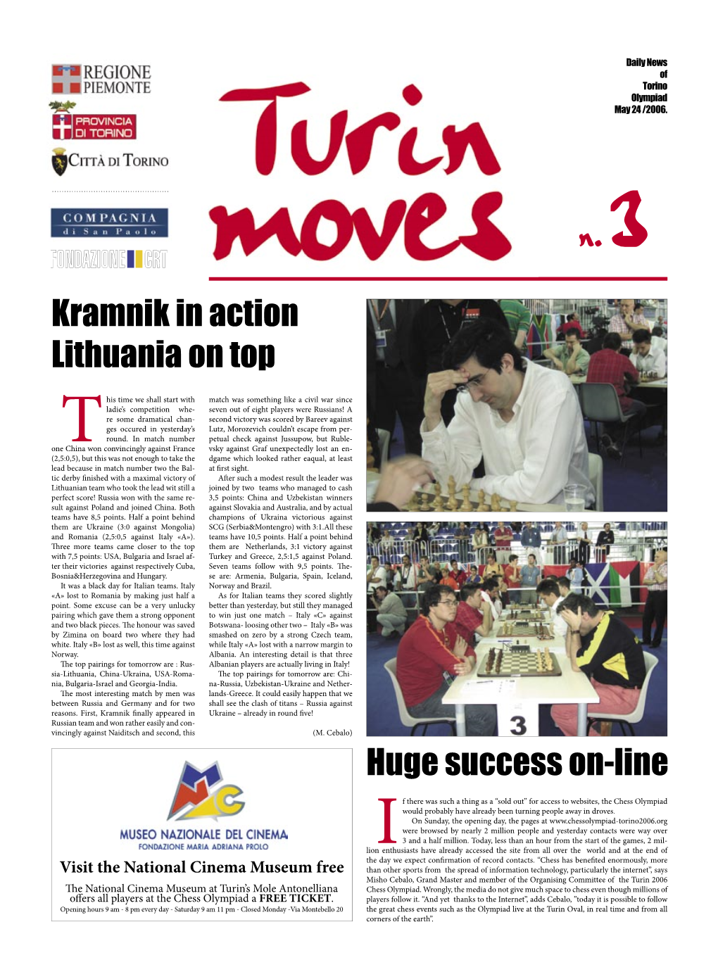 Kramnik in Action Lithuania on Top Huge Success On-Line
